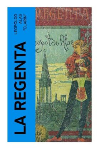 Knjiga La regenta Leopoldo Alas "Clarín"