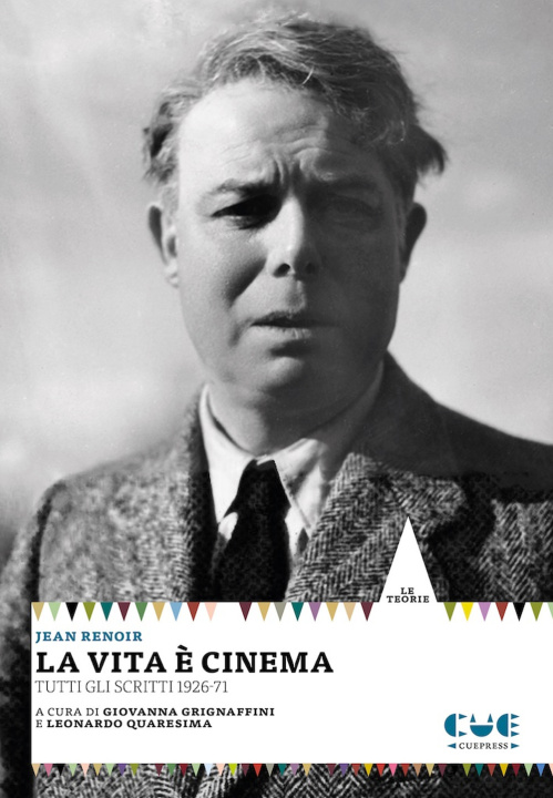 Kniha vita è cinema. Tutti gli scritti 1926-71 Jean Renoir