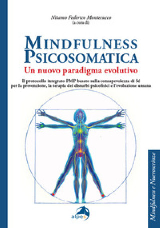 Книга Mindfulness psicosomatica. Un nuovo paradigma evolutivo 