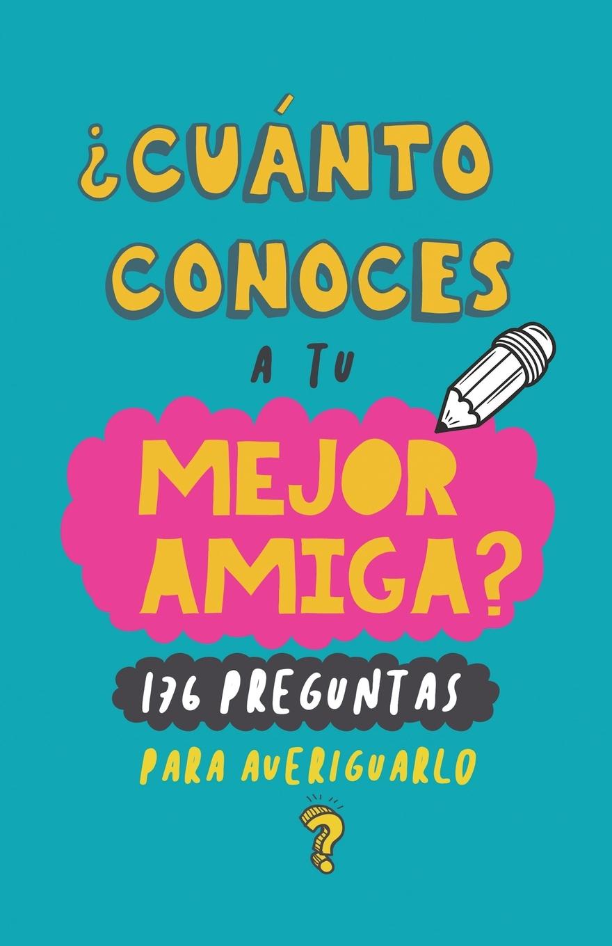 Kniha ?Cuánto conoces a tu mejor amiga? 