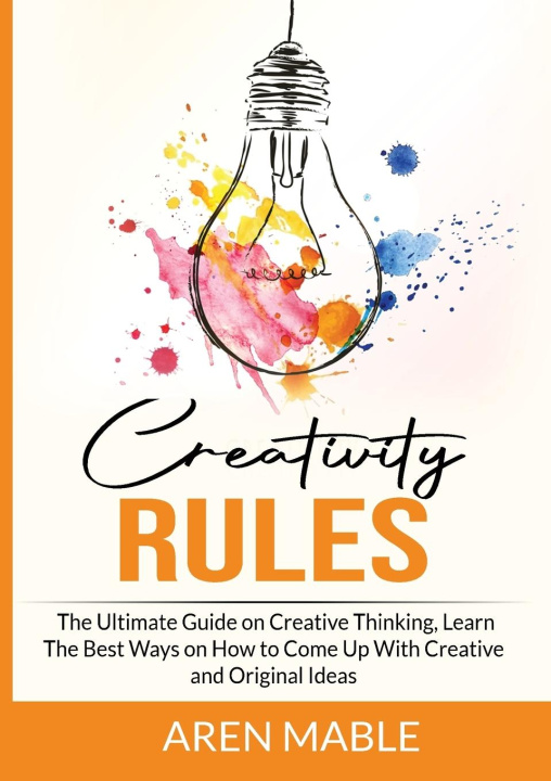 Knjiga Creativity Rules Aren Mable