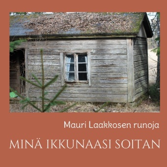 Kniha MINÄ IKKUNAASI SOITAN 