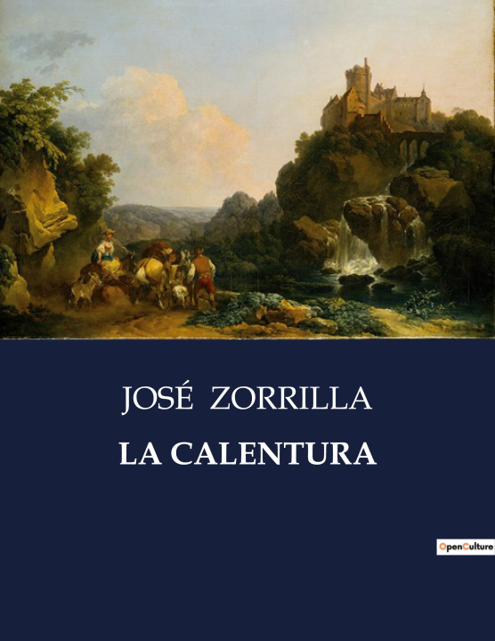 Knjiga LA CALENTURA Zorrilla
