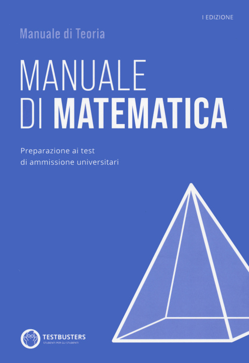 Kniha Manuale di matematica. Preparazione ai test di ammissione universitari 