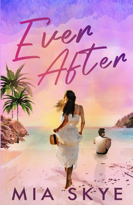 Knjiga Ever After Mia Skye