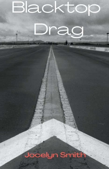Knjiga Blacktop Drag Jocelyn Smith