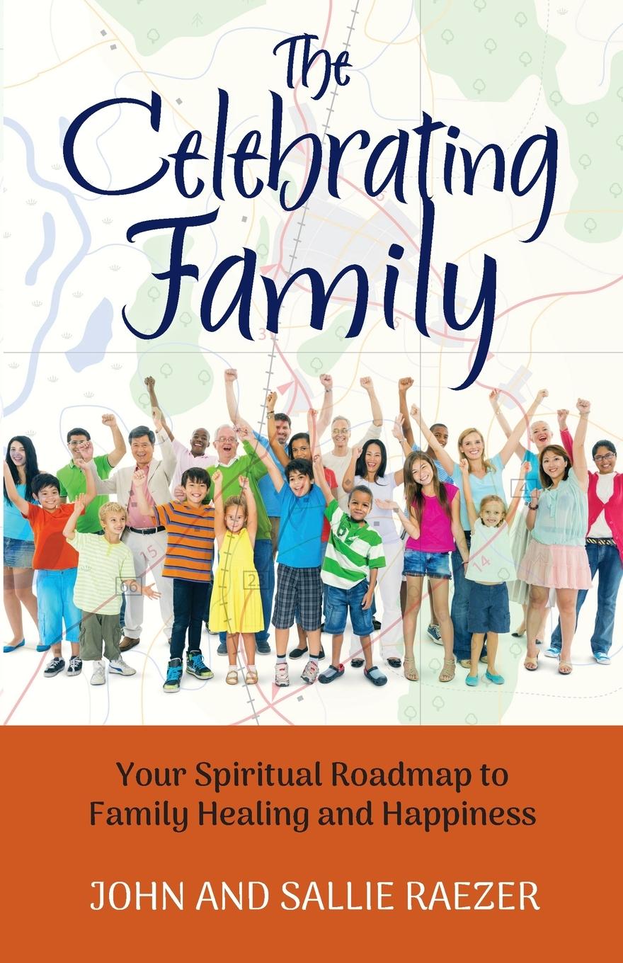 Knjiga The Celebrating Family John and Sallie Raezer