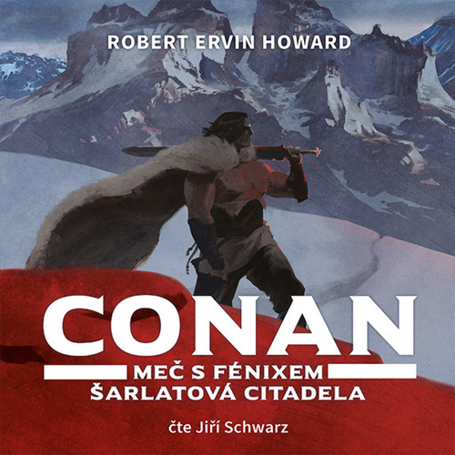 Audio Conan Meč s fénixem, Šarlatová citadela Robert Ervin Howard