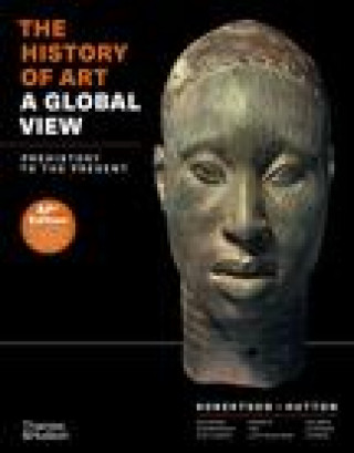 Kniha The History of Art: A Global View: Prehistory to the Present Robertson