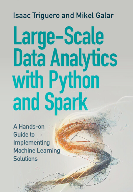 Книга Large-scale Data Analytics with Python and Spark Isaac Triguero