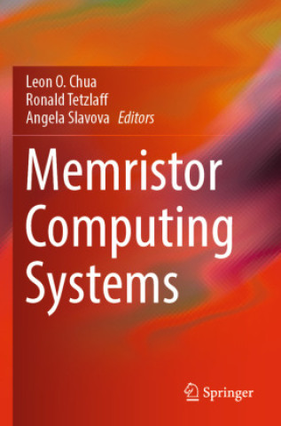 Knjiga Memristor Computing Systems Leon O. Chua