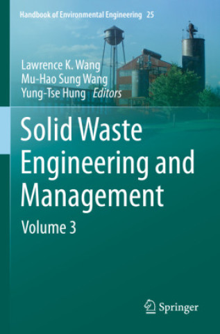 Knjiga Solid Waste Engineering and Management Lawrence K. Wang