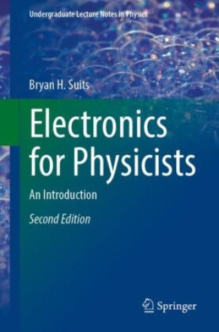 Book Electronics for Physicists Bryan H. Suits