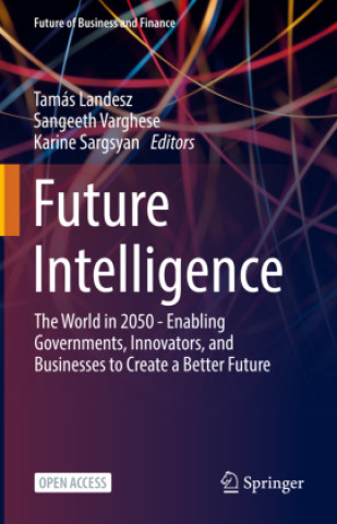 Knjiga Future Intelligence Tamás Landesz