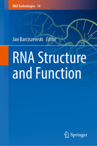 Kniha RNA Structure and Function Jan Barciszewski