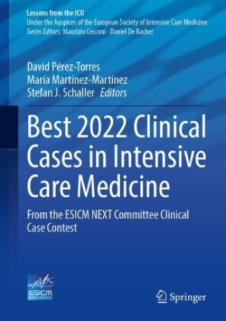 Kniha Best 2022 Clinical Cases in Intensive Care Medicine David Pérez-Torres