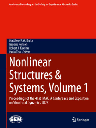 Book Nonlinear Structures & Systems, Volume 1 Matthew R.W. Brake