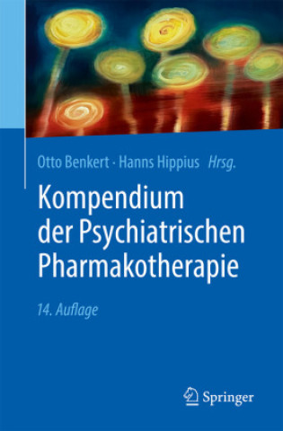 Kniha Kompendium der Psychiatrischen Pharmakotherapie Otto Benkert