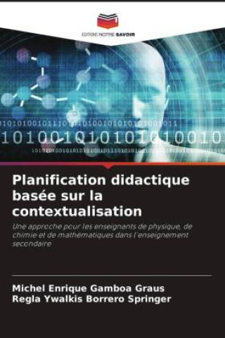 Knjiga Planification didactique basée sur la contextualisation Michel Enrique Gamboa Graus