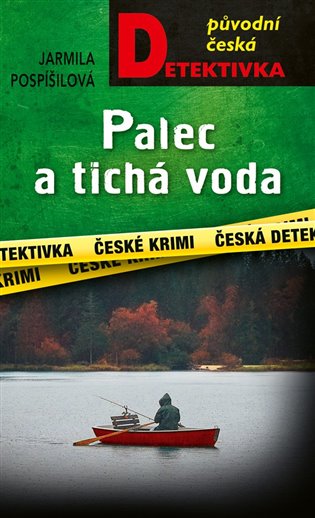 Kniha Palec a tichá voda Jarmila Pospíšilová