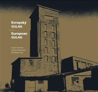 Book Evropský Gulag / European Gulag 