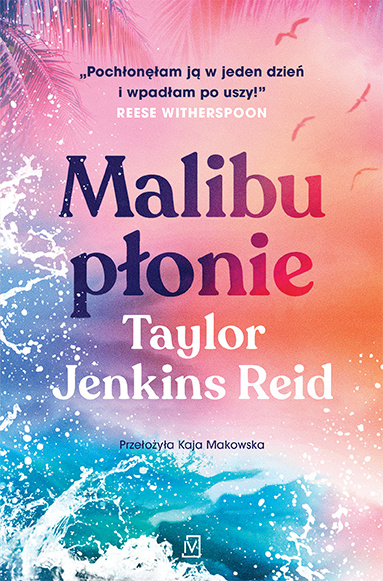 Książka Malibu płonie Taylor Jenkins Reid