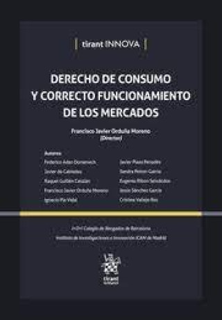 Carte DERECHO DE CONSUMO Y CORRECTO FUNCIONAMIENTO DE LOS MERCADO ORDUÑA MORENO