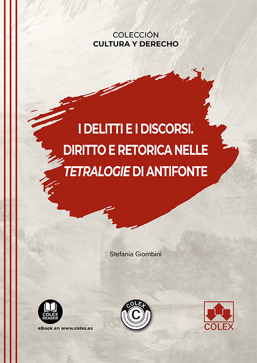 Книга I DELITTI E I DISCORSI. DIRITTO E RETORICA NELLE TETRALOGIE GIOMBINI