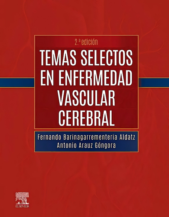 Kniha TEMAS SELECTOS EN ENFERMEDAD VASCULAR CEREBRAL 2ª ED BARINAGARREMENTERIA