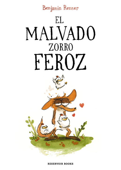 Kniha EL MALVADO ZORRO FEROZ BENJAMIN RENNER