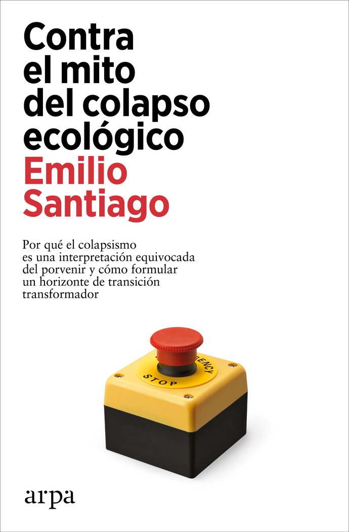 Knjiga CONTRA EL MITO DEL COLAPSO ECOLOGICO SANTIAGO