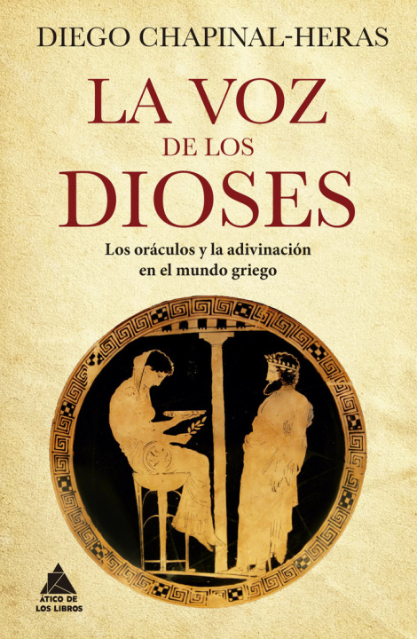 Книга LA VOZ DE LOS DIOSES CHAPINAL-HERAS
