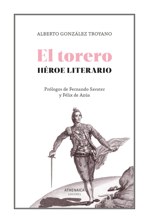 Kniha EL TORERO HEROE LITERARIO GONZALEZ TROYANO
