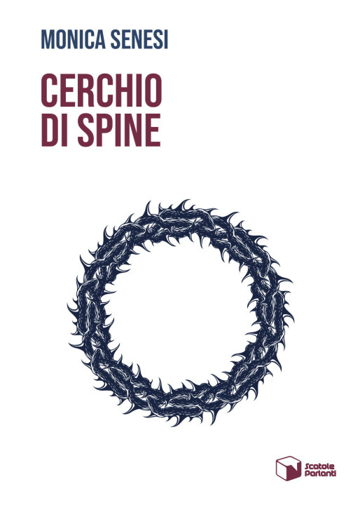 Kniha Cerchio di spine Monica Senesi