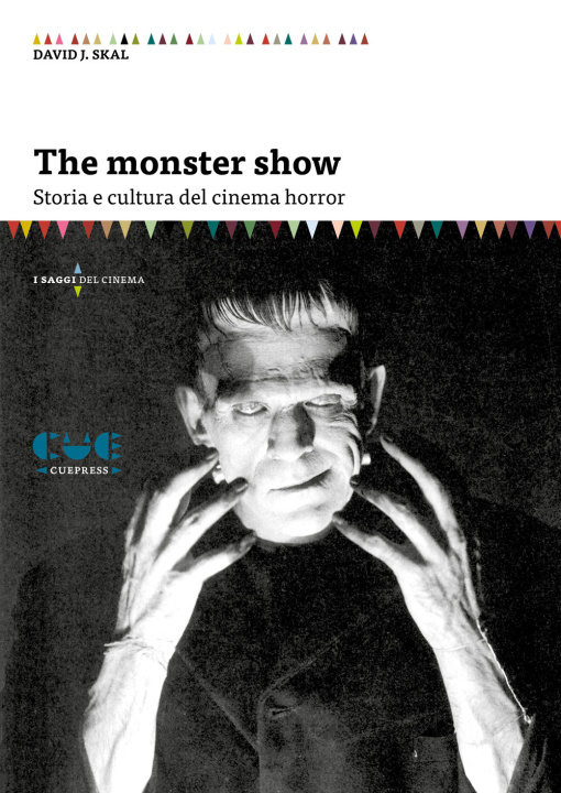 Kniha Monster Show. Storia e cultura dell'horror David J. Skal