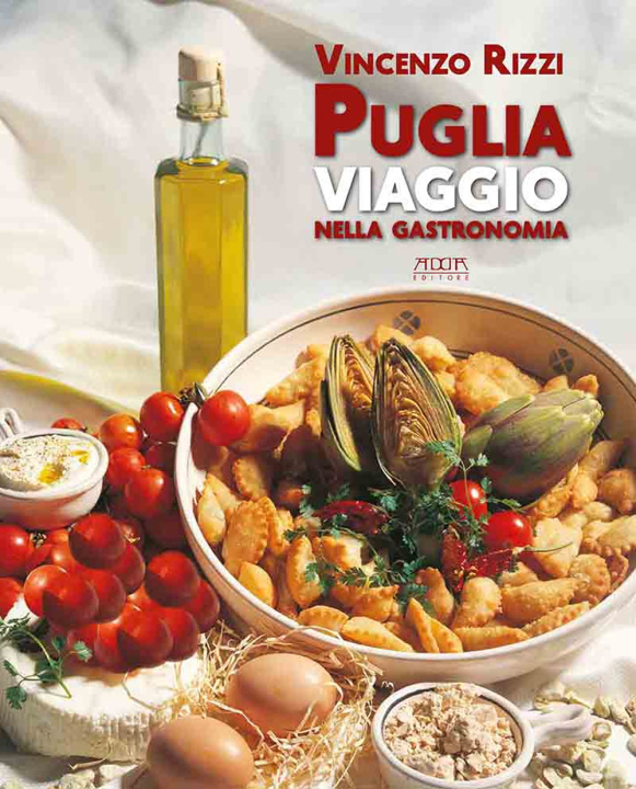 Kniha Puglia. Viaggio nella gastronomia Vincenzo Rizzi