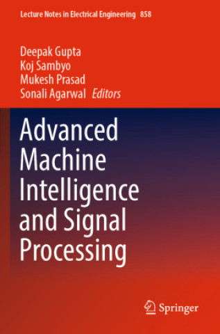 Carte Advanced Machine Intelligence and Signal Processing Deepak Gupta
