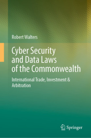 Carte Cyber Security and Data Laws of the Commonwealth Robert Walters