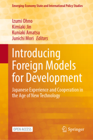 Knjiga Introducing Foreign Models for Development Izumi Ohno
