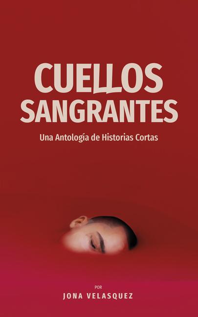 Knjiga CUELLOS SANGRANTES VELAZQUEZ JONA
