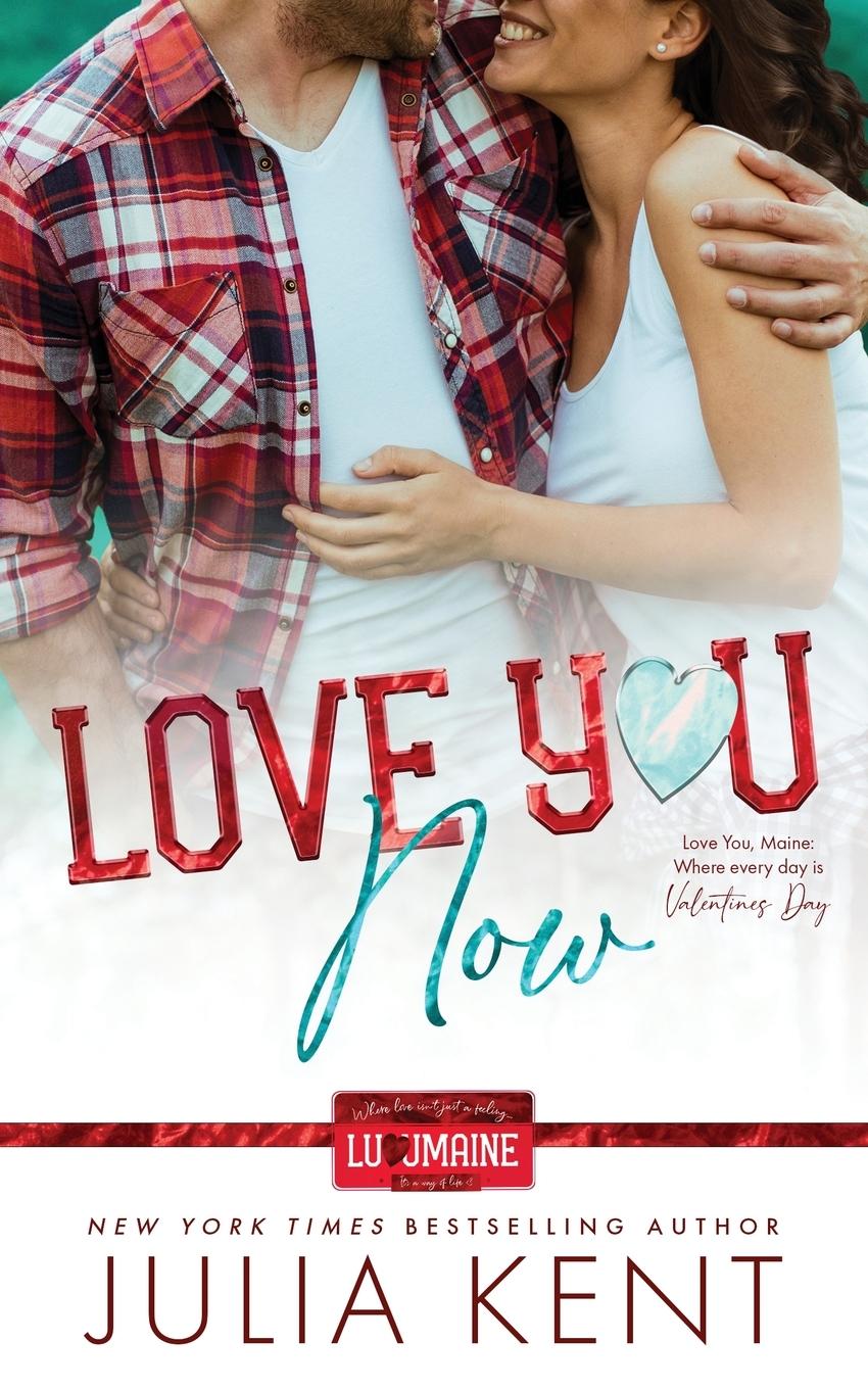 Knjiga Love You Now Julia Kent