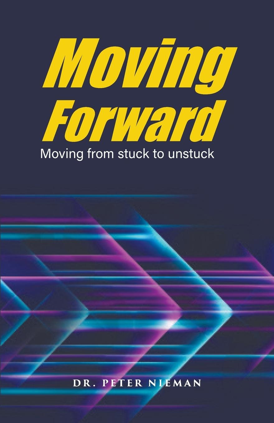 Knjiga Moving Forward Dr. Peter Nieman