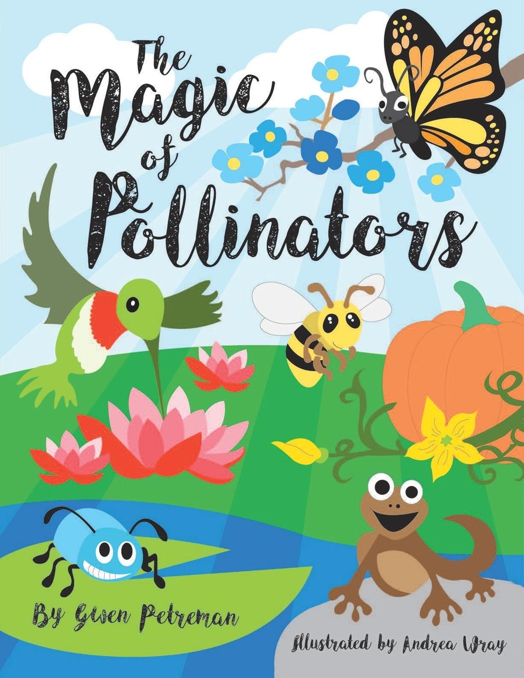 Buch The Magic of Pollinators Gwen Petreman