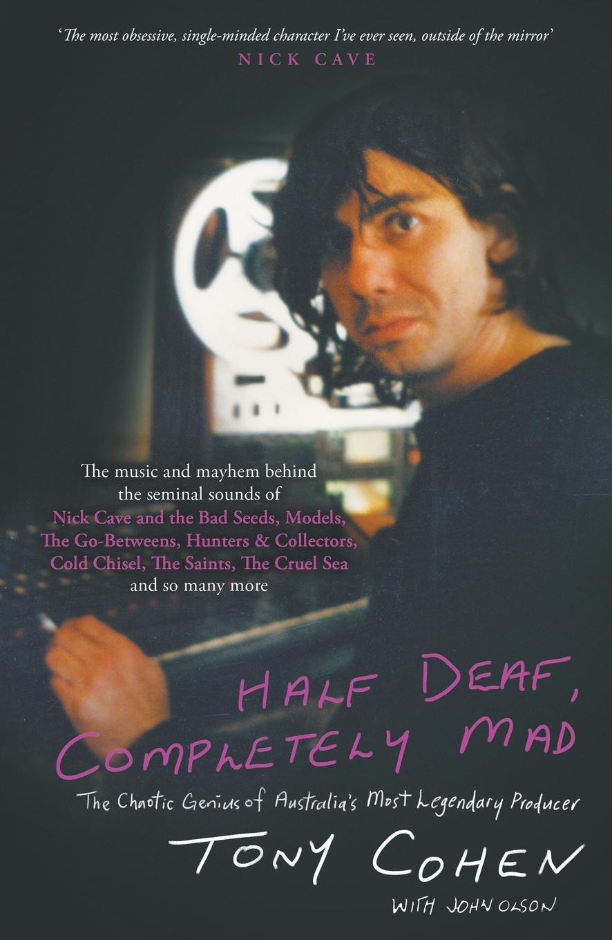 Book Half Deaf, Completely Mad Tony Cohen
