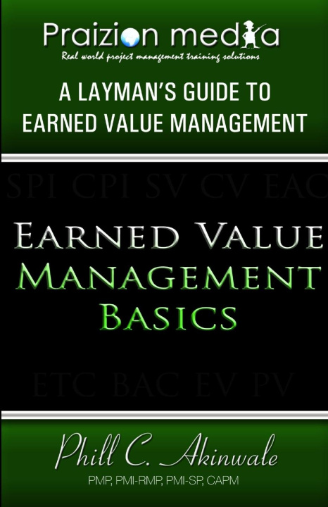 Knjiga EARNED VALUE BASICS Praizion Media