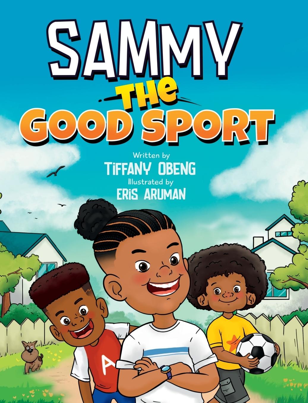 Kniha Sammy the Good Sport Tiffany Obeng