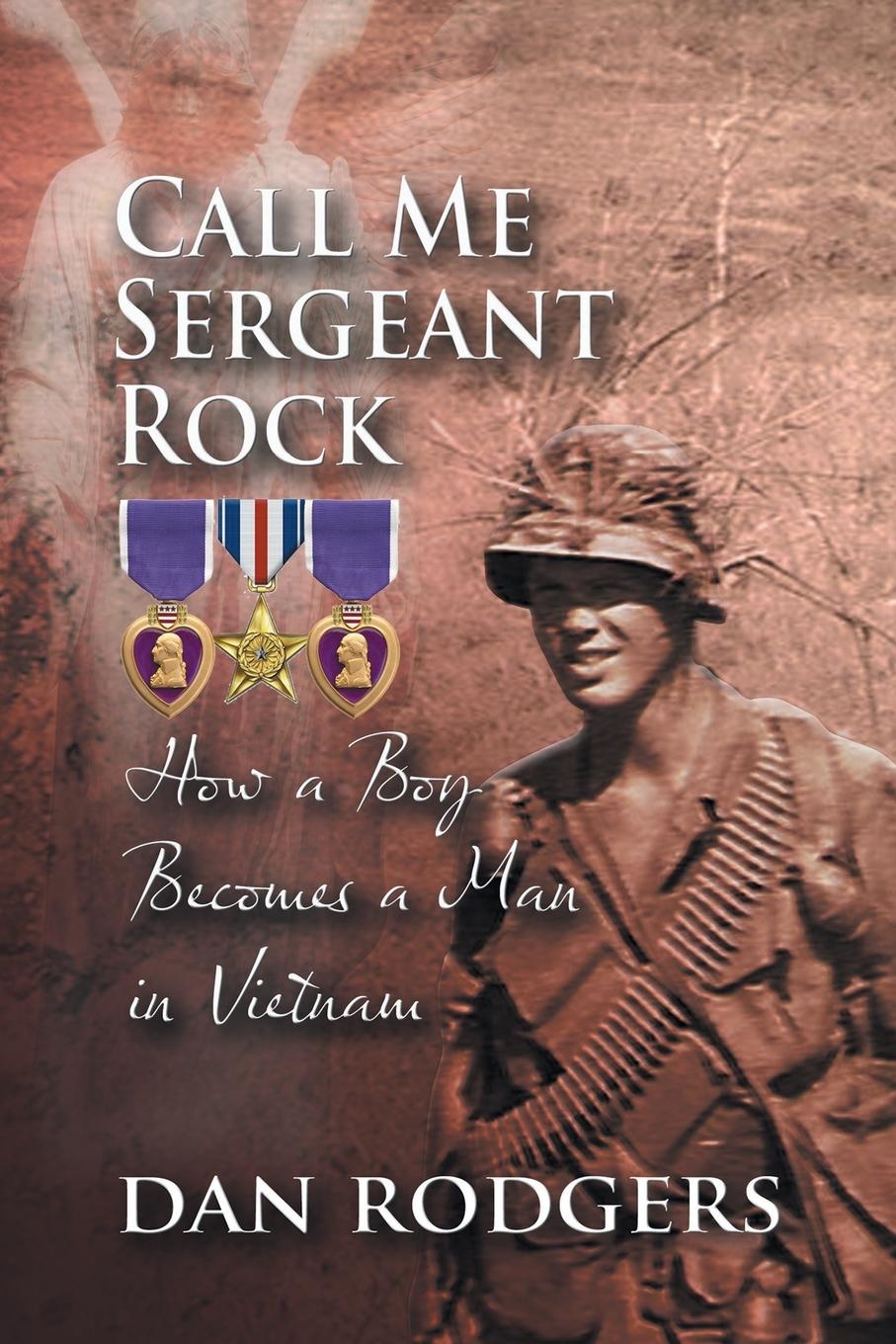 Book Call Me Sergeant Rock Dan Rodgers