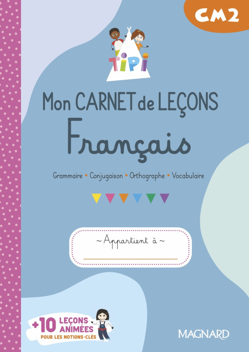 Kniha Tipi CM2 : Mon carnet de leçons de Français (2023) - Cahier de l'élève 