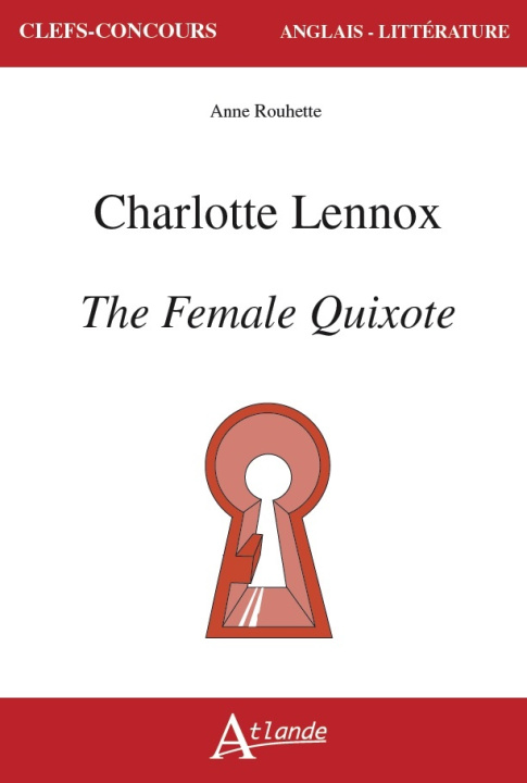 Βιβλίο Charlotte Lennox, The Female Quixote Rouhette