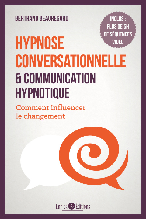 Kniha Hypnose conversationnelle et communication hypnotique Beauregard